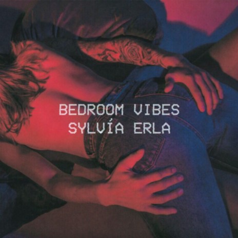 BEDROOM VIBES | Boomplay Music