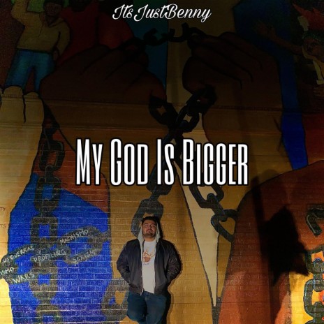 My God Is Bigger