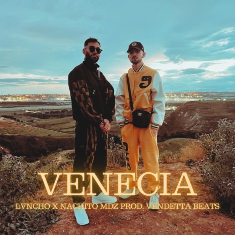 Venecia ft. VendettaBeats_ & Nachito MDZ | Boomplay Music