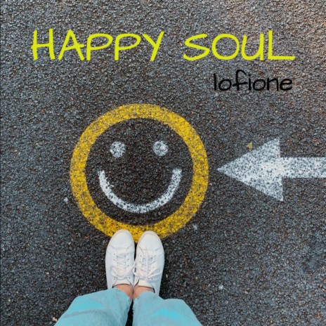 HAPPY SOUL | Boomplay Music