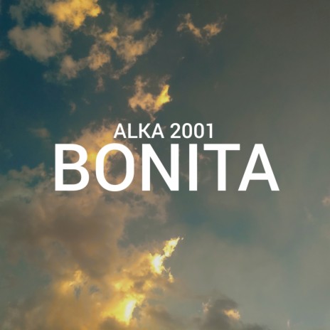 Bonita | Boomplay Music