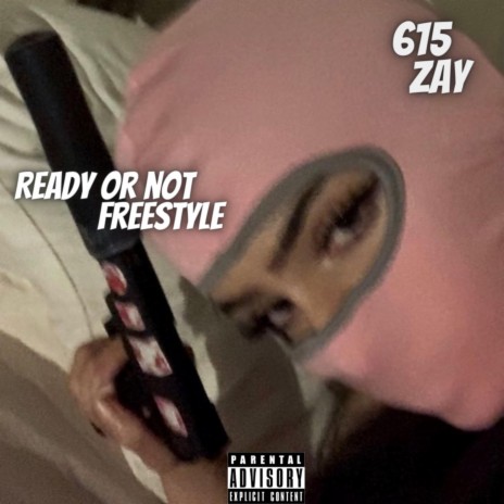 Ready Or Not Freestyle | Boomplay Music