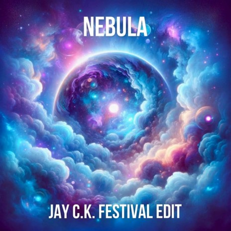 Nebula (Festival Edit) | Boomplay Music