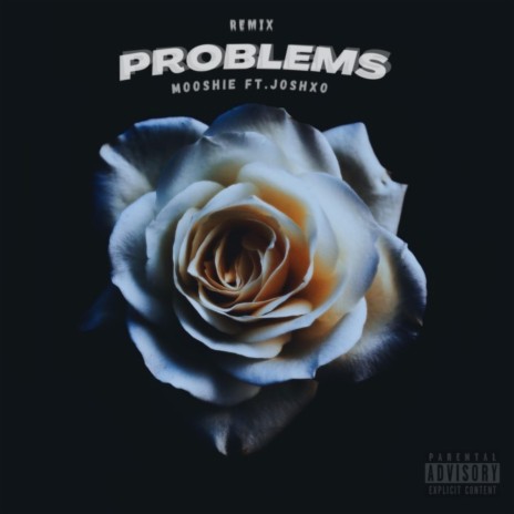 Problems ft. Joshxo | Boomplay Music