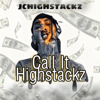 Call It Highstackz