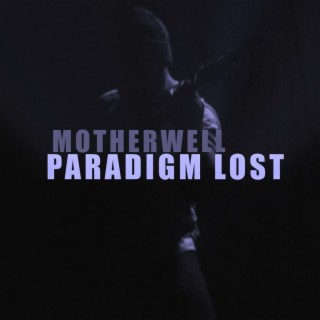 Paradigm Lost