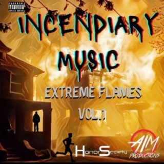 INCENDIARY MUSIC EXTREME FLAMES, Vol. 1