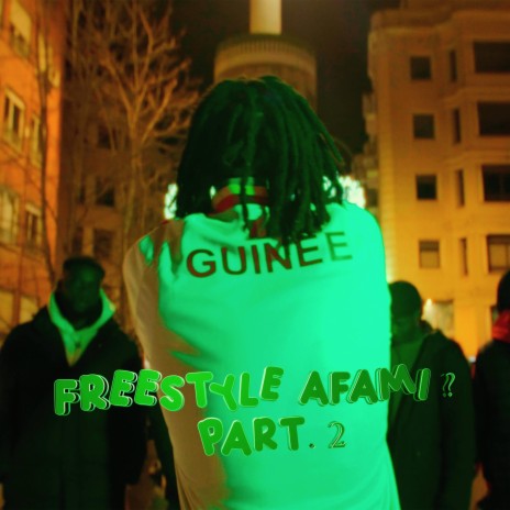 Freestyle Afami? Part.2 | Boomplay Music