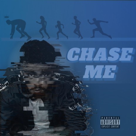 Chase Me | Boomplay Music