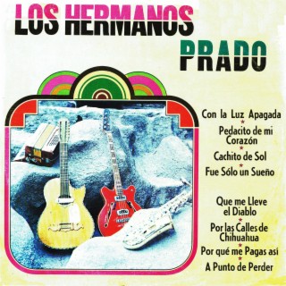 Los hermanos Prado