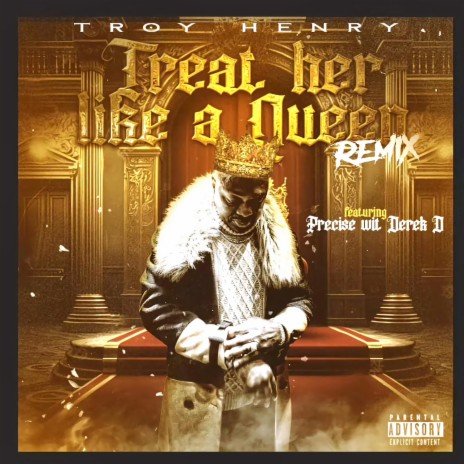 Treat her like a queen (Remix) ft. Precise | Boomplay Music
