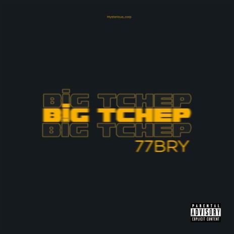Big tchep | Boomplay Music