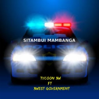 Sitambui Mambanga (feat. Tycoon 3W)
