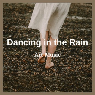 Dancing in the Rain