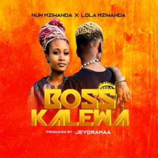 Boss Kalewa | Boomplay Music