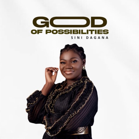 God of Possibilities | Boomplay Music