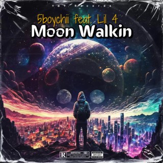 Moon Walkin