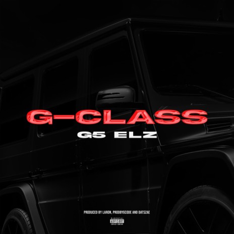 G CLASS | Boomplay Music