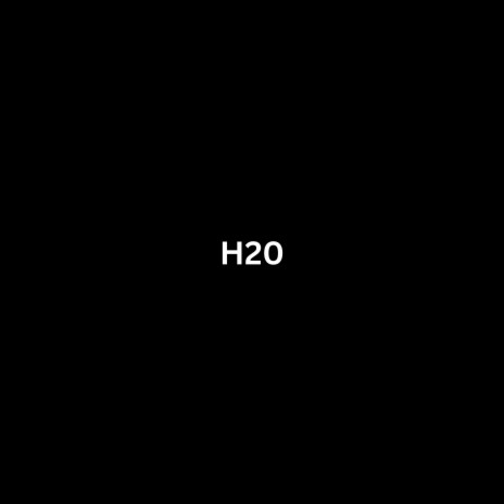 H20 | Boomplay Music