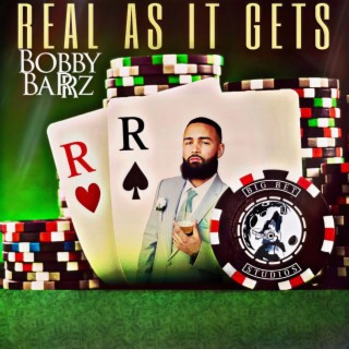 Real As It Gets lyrics | Boomplay Music