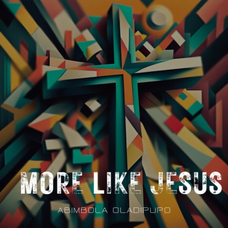 More like Jesus | Boomplay Music