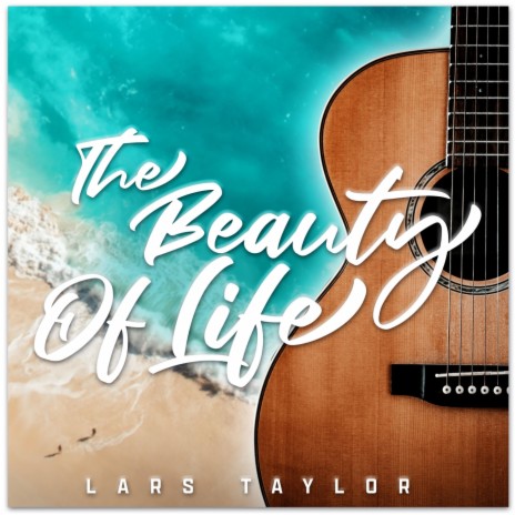 The Beauty Of Life | Boomplay Music