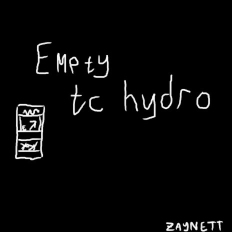 Empty Tc Hydro | Boomplay Music