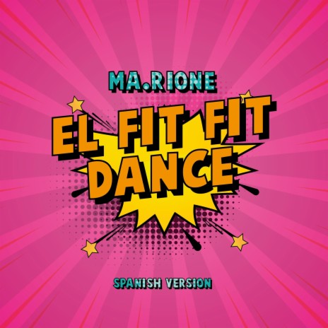 EL FIT FIT DANCE (Spanish Version) | Boomplay Music