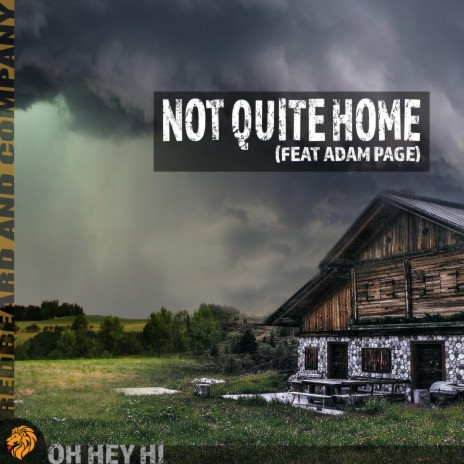 Not Quite Home ft. Adam Page