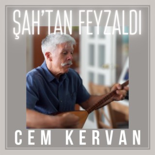 Şah’tan Feyzaldı