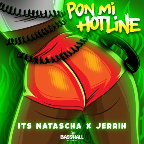 Pon Mi Hotline ft. Jerrih | Boomplay Music