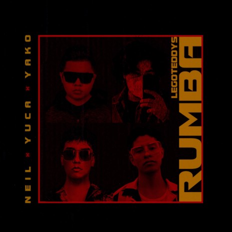 RUMBA (Clean Version) ft. Neil., YUCA & Yako