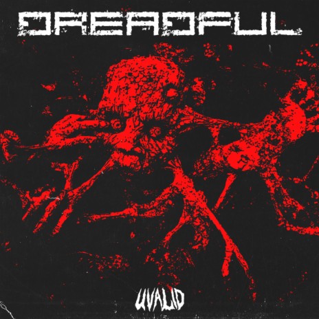 Dreadful | Boomplay Music