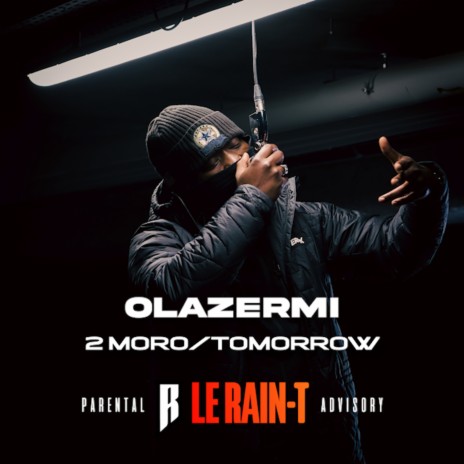 2moro/tomorrow ft. Olazermi | Boomplay Music