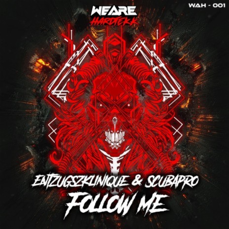 Follow Me ft. ScubaPro | Boomplay Music