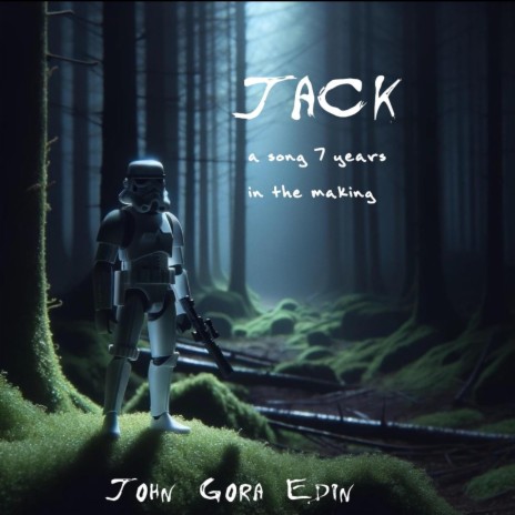 Jack (a song 7 years in the making)