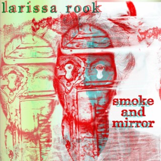 smoke and mirror
