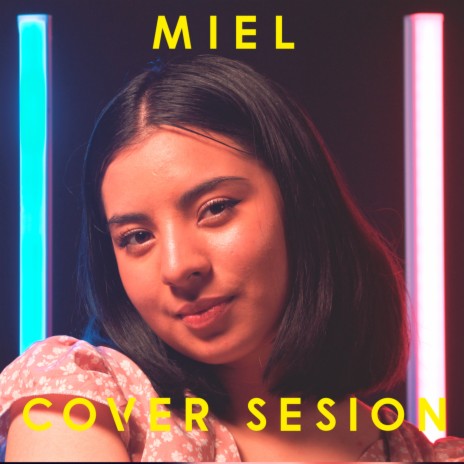 Miel (Cover) | Boomplay Music