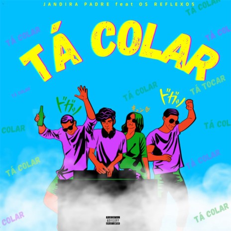 Tá Colar ft. Os Reflexos | Boomplay Music