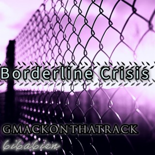 Borderline Crisis