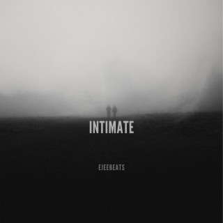 Intimate | Boomplay Music