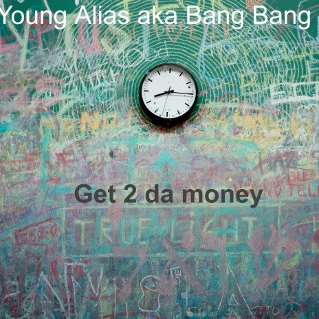 Get 2 Da Money | Boomplay Music