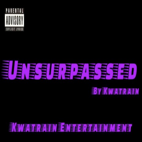 Unsurpassed | Boomplay Music