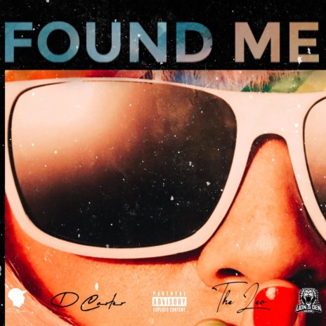 Found Me ft. D Carter
