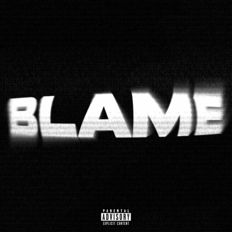 BLAME | Boomplay Music