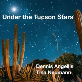 Under The Tucson Stars