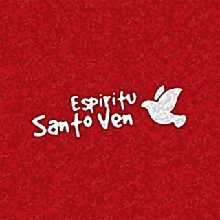 Espíritu Santo ven