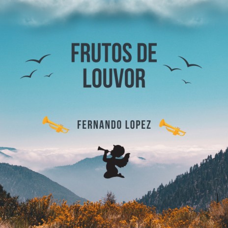 Frutos De Louvor | Boomplay Music