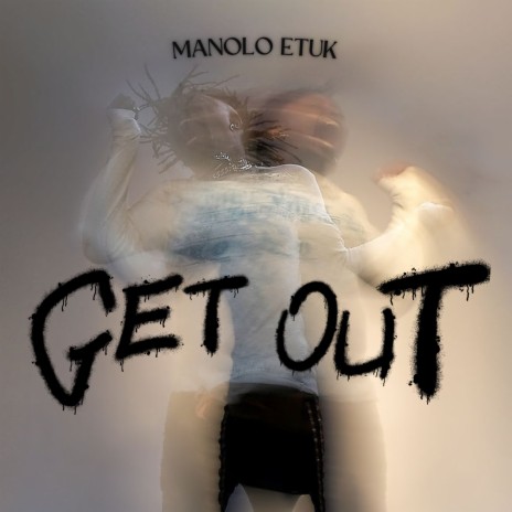 Get Out | Boomplay Music