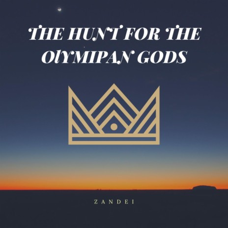 The Hunt for the Olympian Gods (Demo) | Boomplay Music